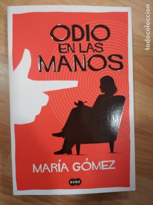 Libros de segunda mano: Odio en las manos. Mar&iacute;a G&oacute;mez - Foto 1