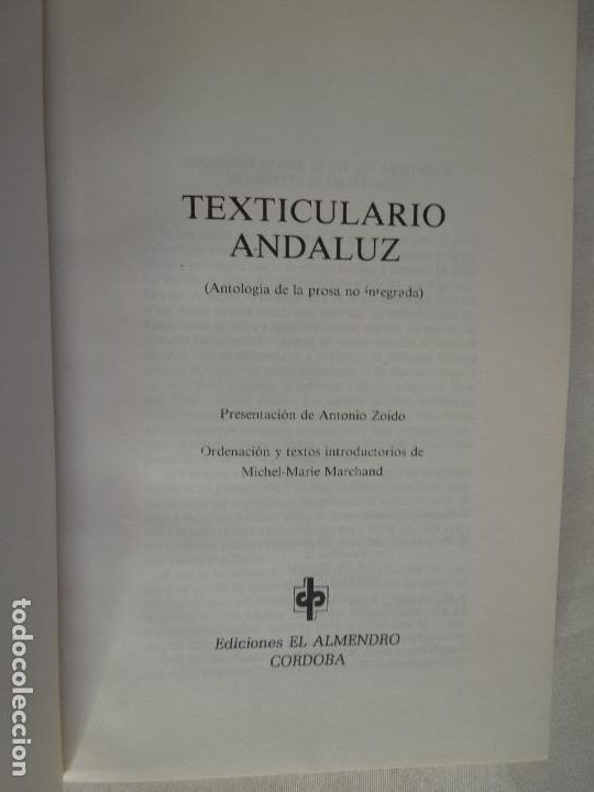 Libros de segunda mano: TEXTICULARIO ANDALUZ - EDICIONES EL ALMENDRO 1985. - Foto 2