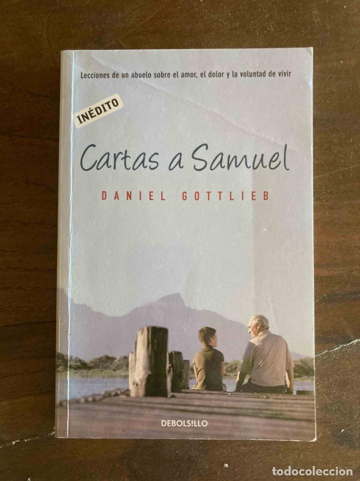 Libros de segunda mano: CARTAS A SAMUEL. DANIEL GOTTLIEB. EDITORIAL DEBOLSILLO - Foto 1