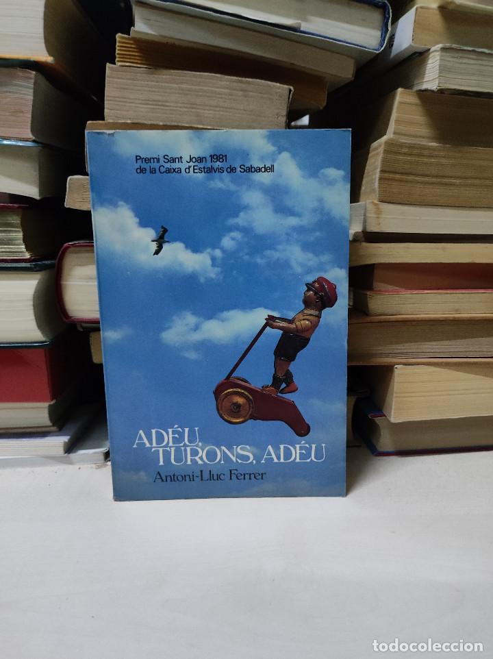Libros de segunda mano: ADE&Uacute; TURONS, ADE&Uacute; ANTONI-LLUC FERRER - Foto 1