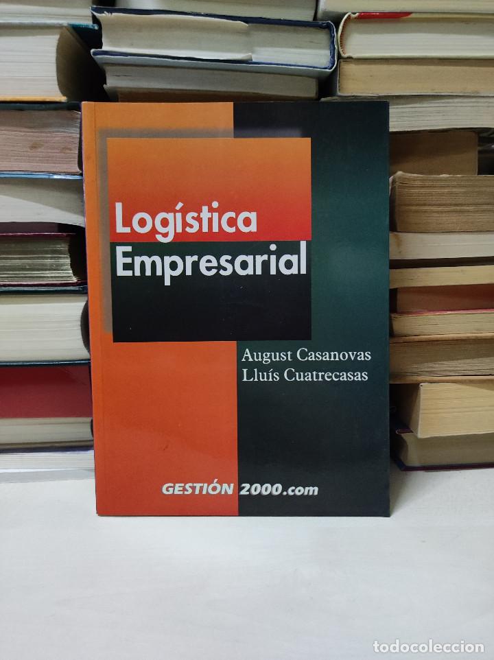 Gebrauchte B&uuml;cher: LOG&Iacute;STICA EMPRESARIAL AUGUST CASANOVAS