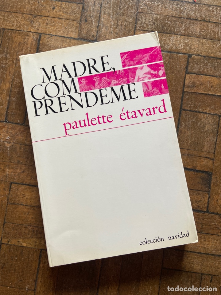 Libros de segunda mano: Madre, compr&eacute;ndeme - Paulette &Eacute;tavard - Terra Nova (1970)