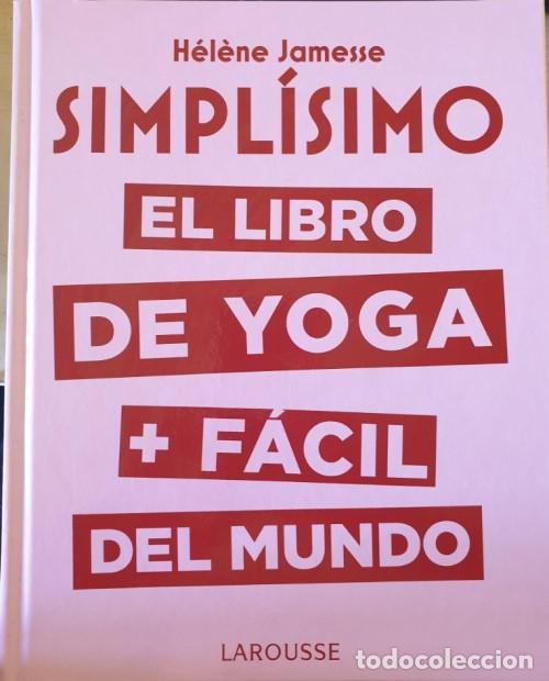 Gebrauchte B&uuml;cher: SIMPLISIMO. EL LIBRO DE YOGA + FACIL DEL MUNDO. - JAMESSE, Helene.