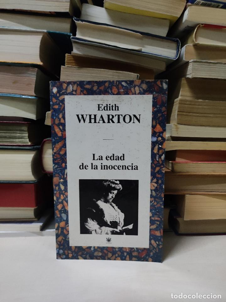 Libros de segunda mano: LA EDAD DE LA INOCENCIA EDITH WHARTON - Foto 1