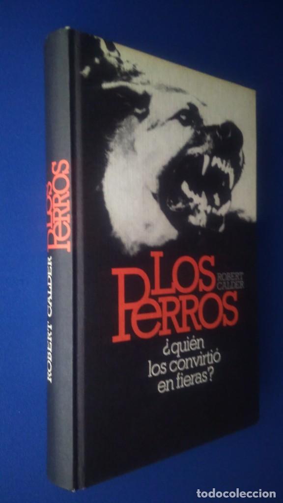 Libros de segunda mano: LOS PERROS DE ROBERT CALDER. CIRCULO DE LECTORES EDICI&Oacute;N DE 1978 - Foto 3