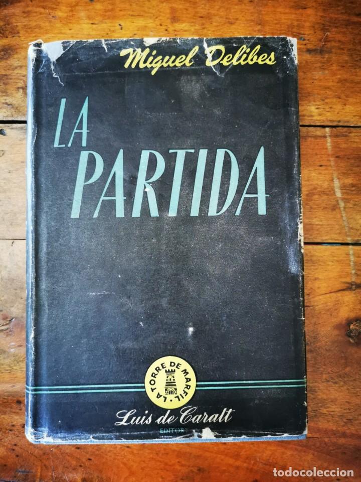 Libros de segunda mano: DELIBES, Miguel. La partida - Foto 1