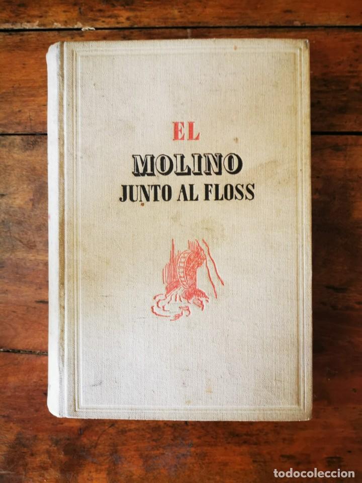 Libros de segunda mano: ELIOT, George. El molino junto al Floss - Foto 1