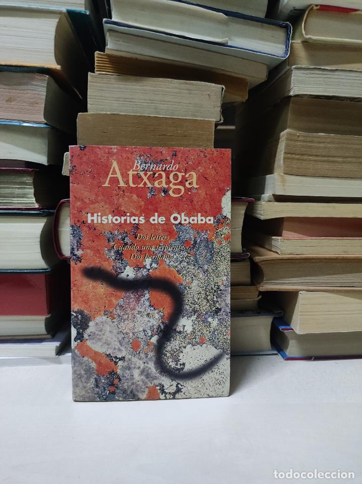 Libri di seconda mano: HISTORIAS DE OBABA BERNANDO ATXAGA