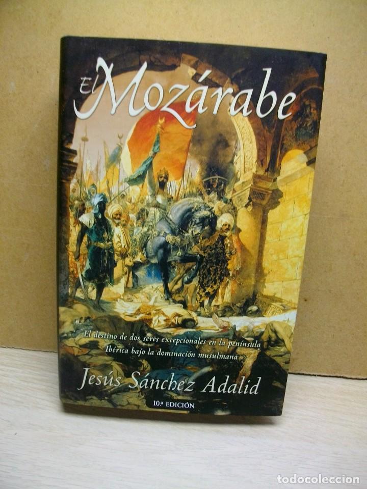 Gebrauchte B&uuml;cher: Moz&aacute;rabe. el destino de los seres excepcionales en la pen&iacute;nsula Ib&eacute;rica bajo la dominaci&oacute;n musulmana