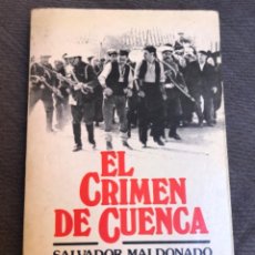 Libros de segunda mano: LIBRO EL CRIMEN DE CUENCA , SALVADOR MALDONADO , DRAMA CONVERTIDO EN LEYENDA