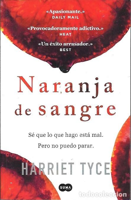 Libros de segunda mano: NARANJA DE SANGRE HARRIET TYCE SUMA - Foto 1