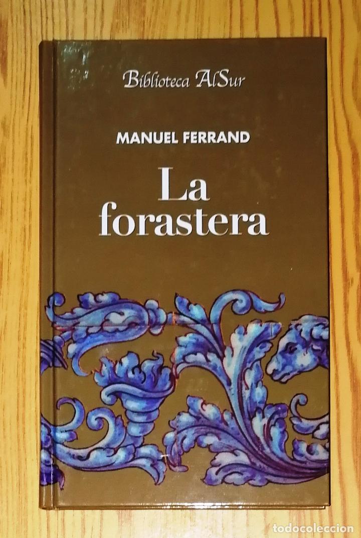 Libros de segunda mano: FERRAND, Manuel. La forastera (Biblioteca AlSur ; 9. ABC). - 2002 - Foto 1