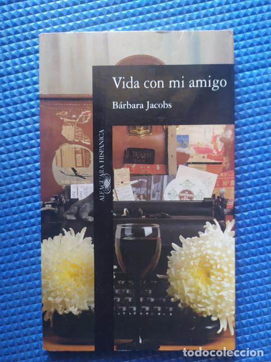 Libros de segunda mano: VIDA CON MI AMIGO BARBARA JACOBS - Foto 1