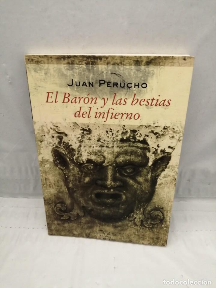Libros de segunda mano: EL BAR&Oacute;N Y LAS BESTIAS DEL INFIERNO (PRIMERA EDICI&Oacute;N)