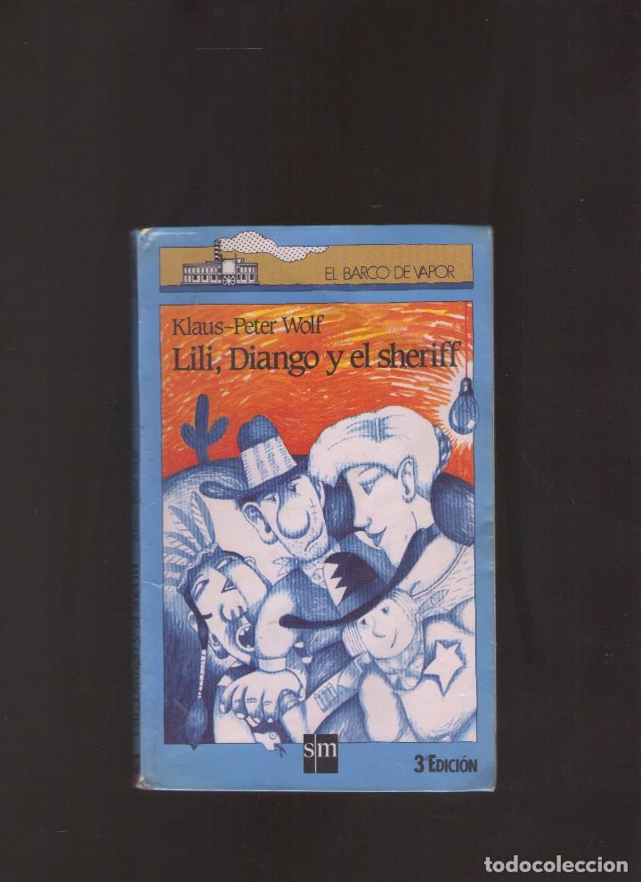 Libros de segunda mano: Bd. Lili, Diango y el sheriff (Klaus-Peter Wolf) - Foto 1