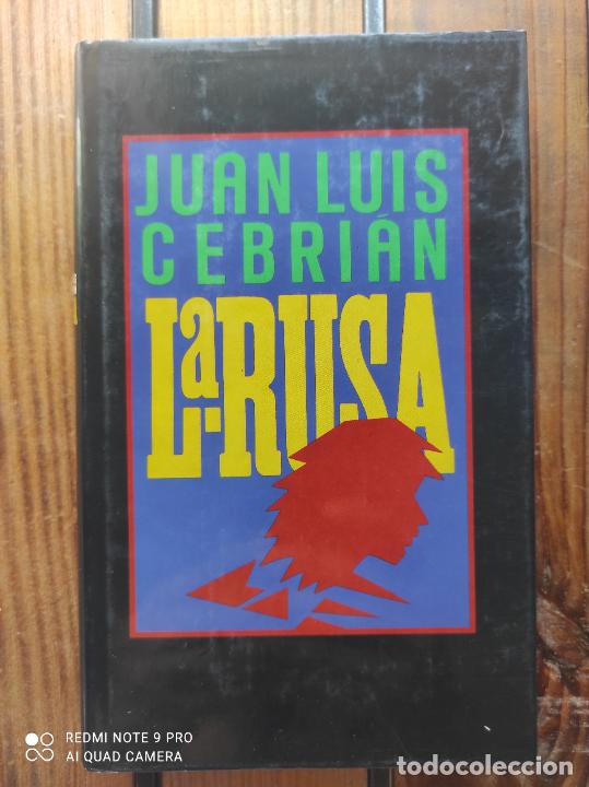 Libros de segunda mano: LA RUSA - JUAN LUIS CEBRIAN - Foto 1