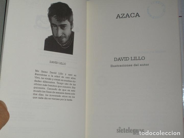 Libros de segunda mano: AZACA - DAVID LILLO -ediciones sieteleguas - 2006 - Foto 2