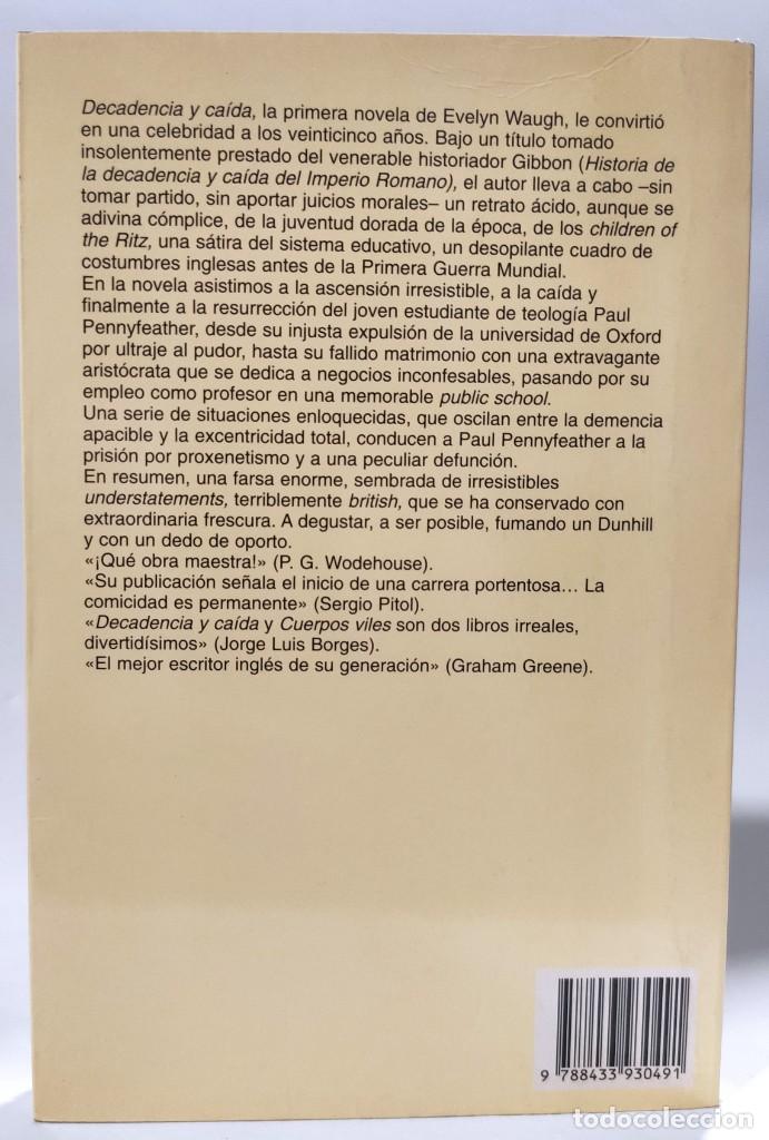 Libros de segunda mano: DECADENCIA Y CA&Iacute;DA - Evelyn Waugh * - Foto 3