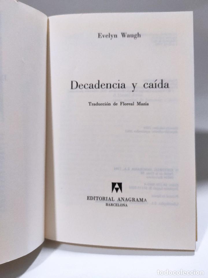 Libros de segunda mano: DECADENCIA Y CA&Iacute;DA - Evelyn Waugh * - Foto 4