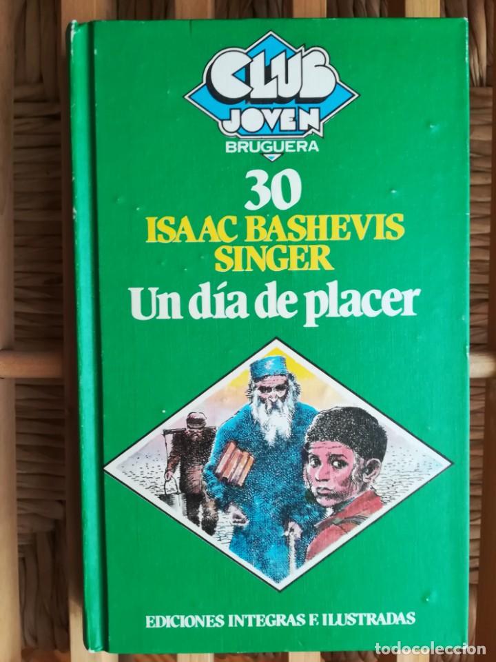 Libros de segunda mano: Un d&iacute;a de placer. Isaac Bashevis Singer - Foto 1