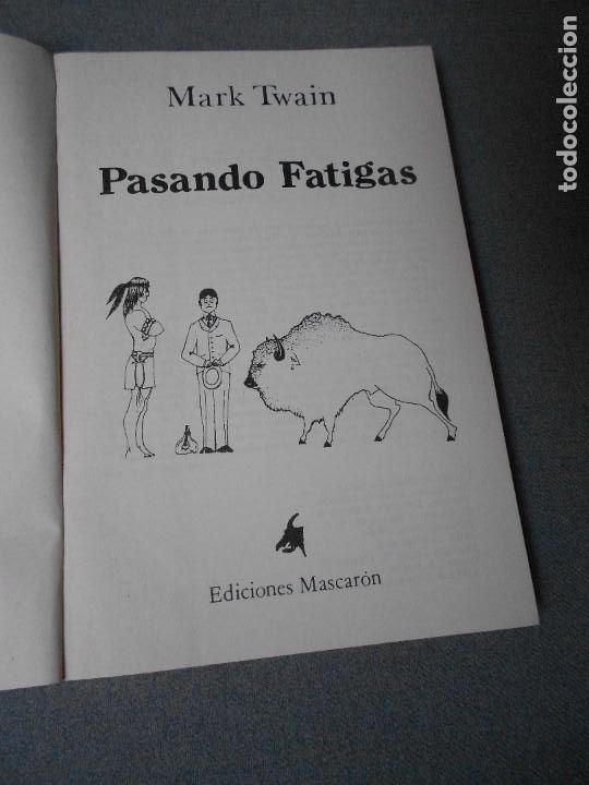 Libros de segunda mano: PASANDO FATIGAS - Foto 3