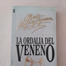 Libros de segunda mano: 787 - LA ORDALIA DEL VENENO - POR ALBERTO VAZQUEZ FIGUEROA - PLAZA & JANE EDITORES - AÑO 1996. Lote 362423940