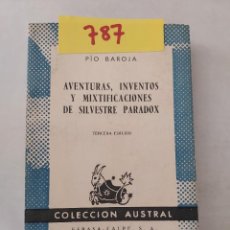 Libros de segunda mano: 787 -AVENTURAS, INVENTOS Y MIXTIFICACIONES DE SILVESTRE PARADOX -POR PIO BAROJA - Nº 1174 - AÑO 1962. Lote 362438625