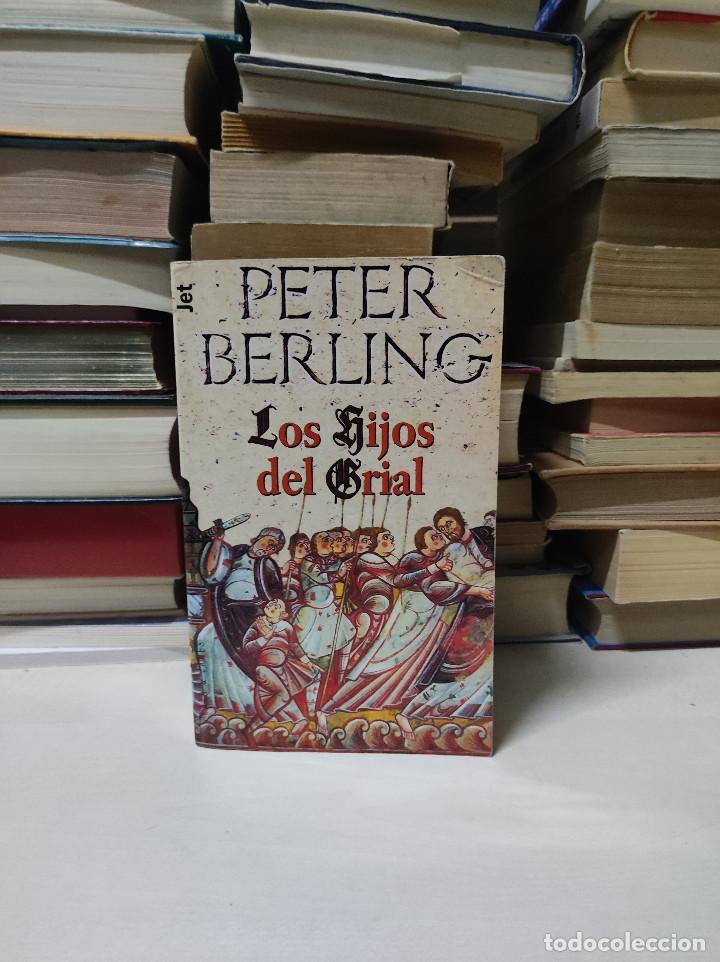 Libros de segunda mano: LOS HIJOS DEL GRIAL PETER BERLING - Foto 1