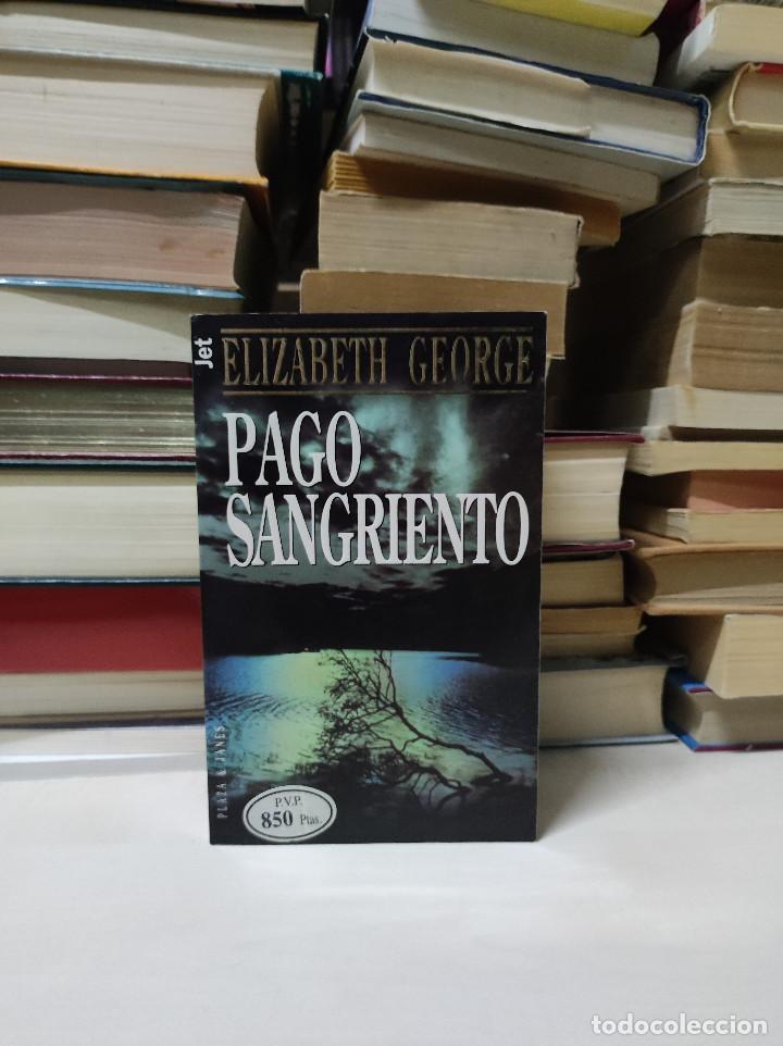 Libros de segunda mano: PAGO SANGRIENTO ELIZABETH GEORGE - Foto 1