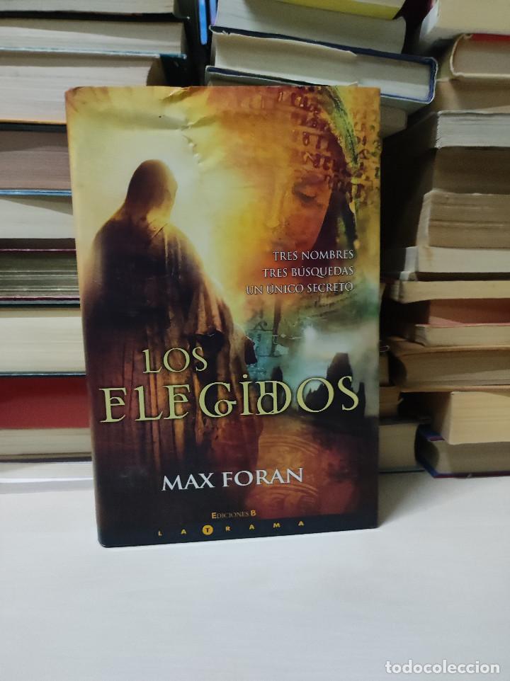 Libros de segunda mano: LOS ELEGIDOS MAX FORAN - Foto 1