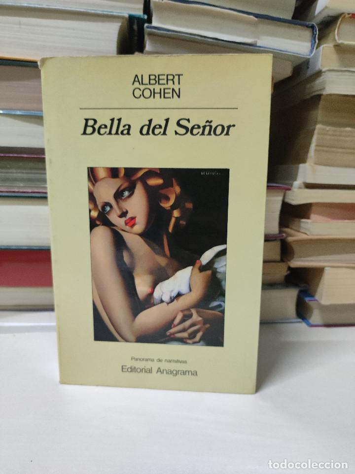 Libros de segunda mano: BELLA DEL SE&Ntilde;OR ALBERT COHEN - Foto 1
