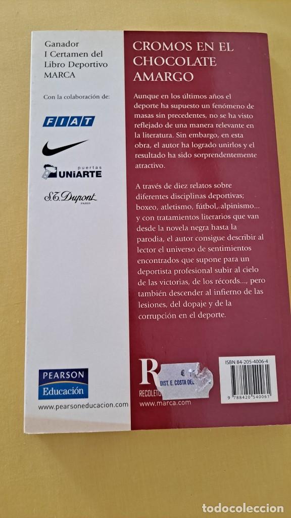 Libros de segunda mano: ANTONIO LORENCIO - CROMOS EN EL CHOCOLATE AMARGO - 2003 - Foto 4