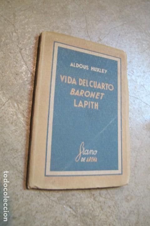 Libros de segunda mano: VIDA DEL CUARTO BARONET LAPITH. ALDOUS HUXLEY. MINI LIBRO - Foto 1