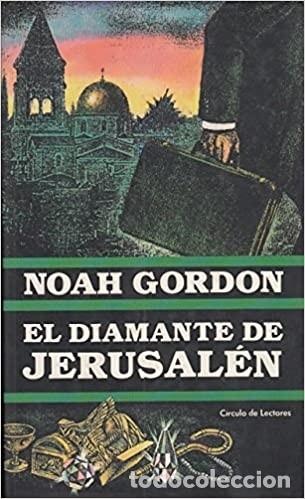 Libros de segunda mano: EL DIAMANTE DE JERUSAL&Eacute;N Noah Gordon - Foto 1