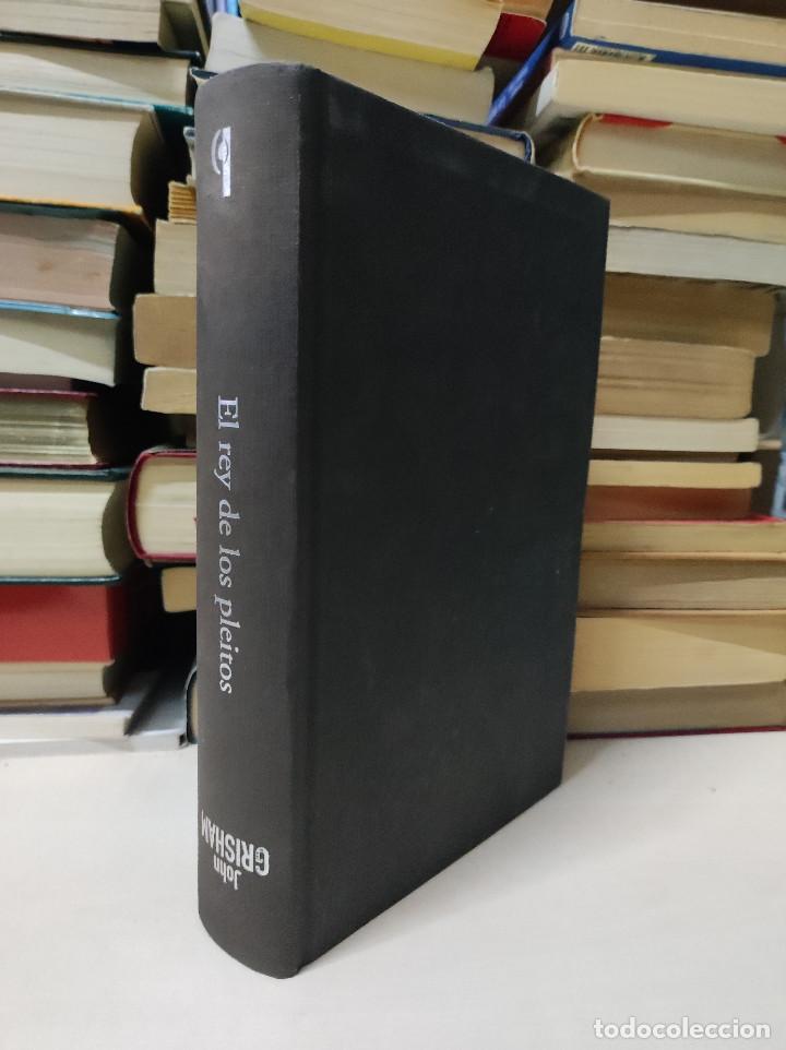 Libros de segunda mano: EL REY DE LOS PLEITOS JOHN GRISHAM - Foto 1