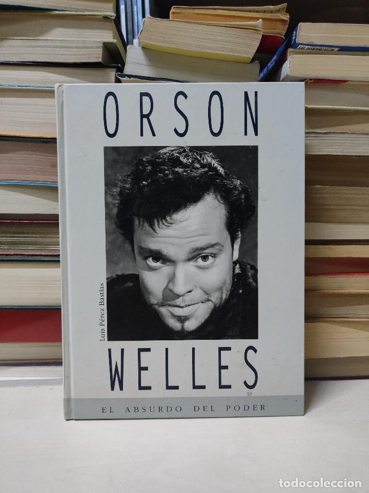 Libros de segunda mano: ORSON WELLES EL ABSURDO DEL PODER - Foto 1