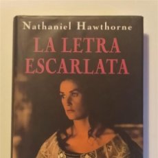 Libros de segunda mano: LA LETRA ESCARLATA - NATHANIEL HAWTHORNE - CIRCULO DE LECTORES. Lote 363189005