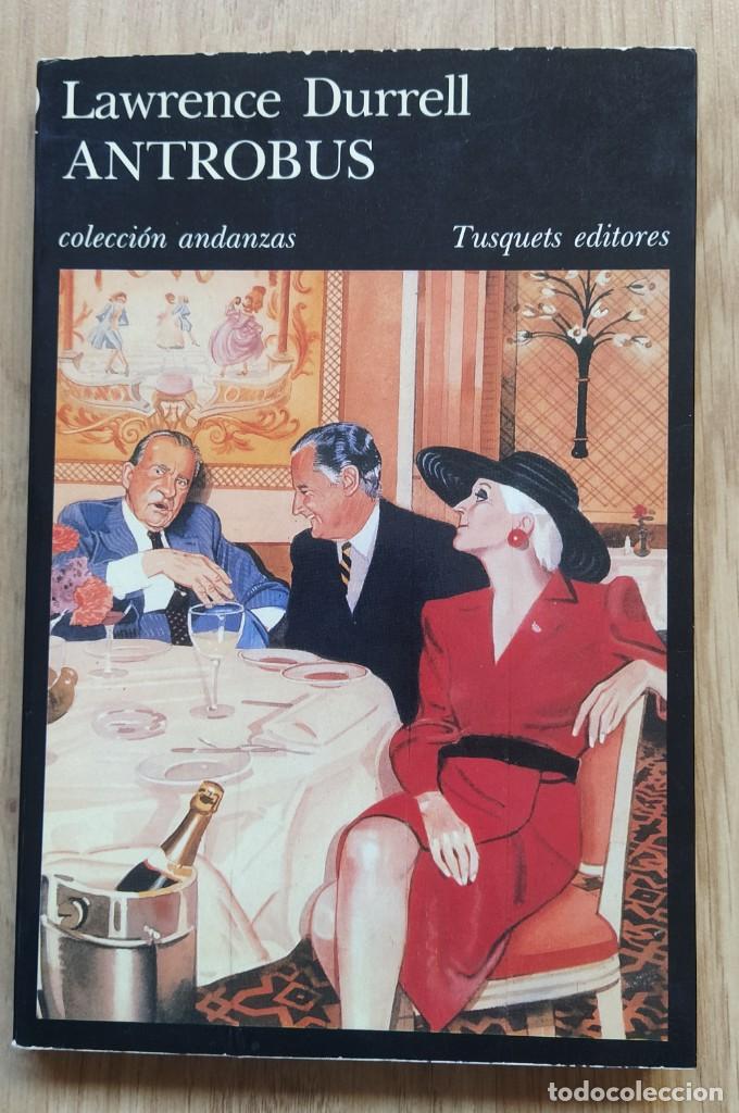 Libros de segunda mano: ANTROBUS, DE LAWRENCE DURRELL - Foto 1