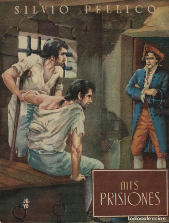 Libros de segunda mano: Silvio Pellico, Mis prisiones - Foto 1
