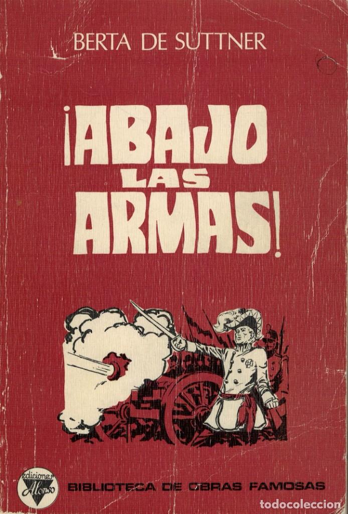 Libros de segunda mano: Berta de Suttner, &iexcl;Abajo las armas! - Foto 1
