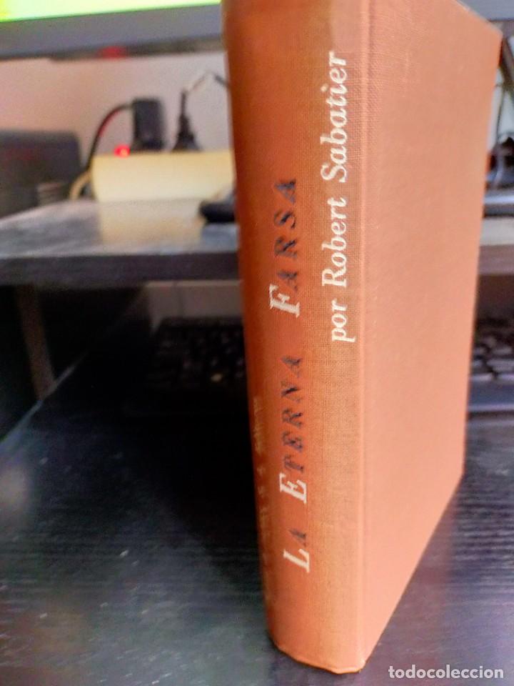 Libros de segunda mano: Robert Sabatier, La eterna farsa - Foto 1