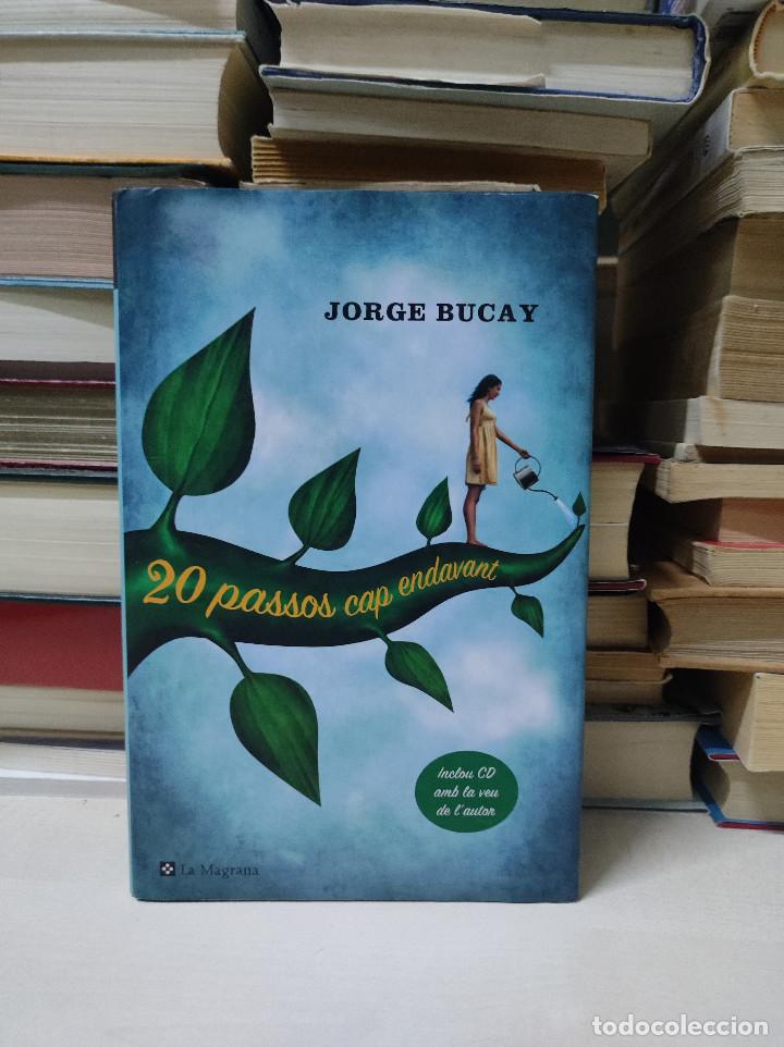 Libros de segunda mano: 20 PASSOS CAP ENDAVANT JORGE BUCAY - Foto 1