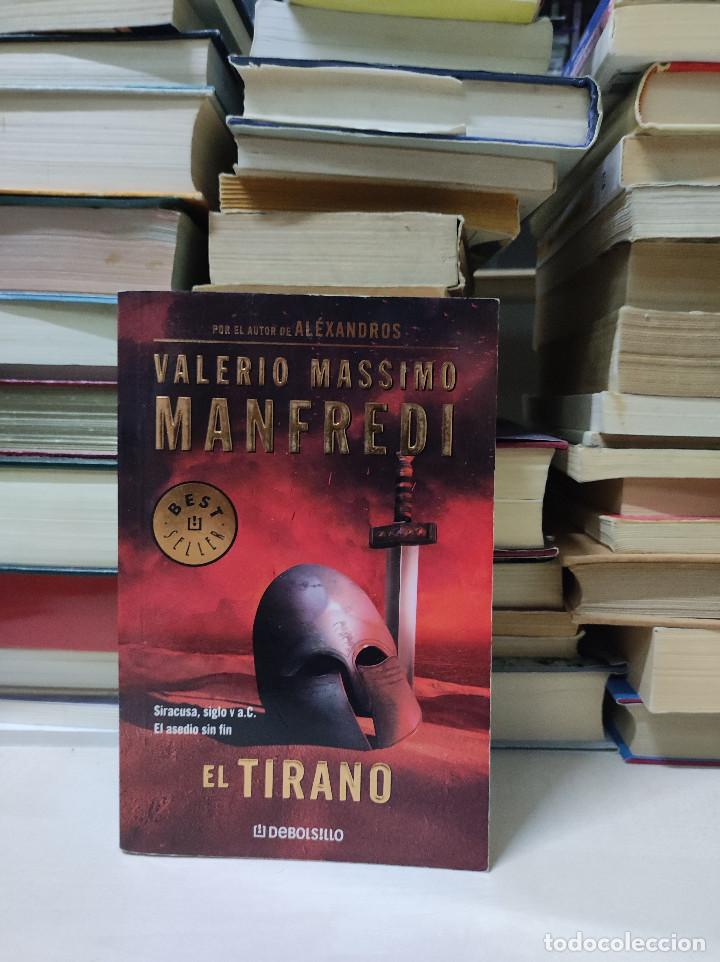 Libros de segunda mano: EL TIRANO VALERIO MASSIMO MANFREDI - Foto 1