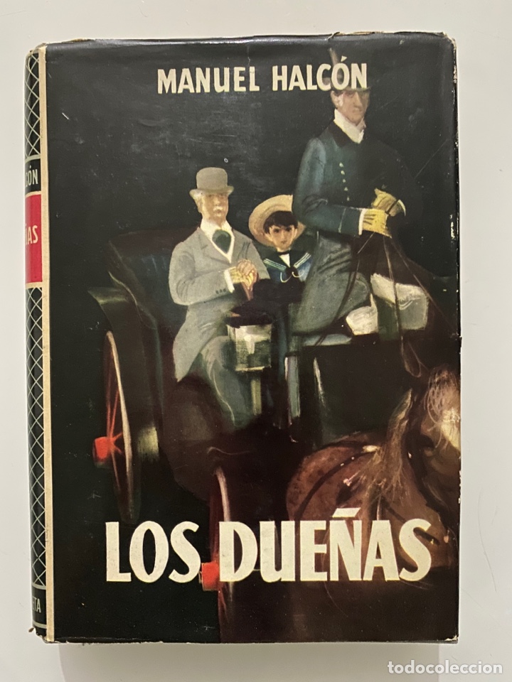 Libros de segunda mano: Los Due&ntilde;as - HALC&Oacute;N, Manuel - Foto 1