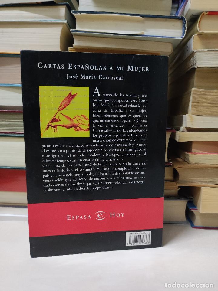 Libros de segunda mano: CARTAS ESPA&Ntilde;OLAS A MI MUJER JOS&Eacute; MARIA CARRASCAL - Foto 2