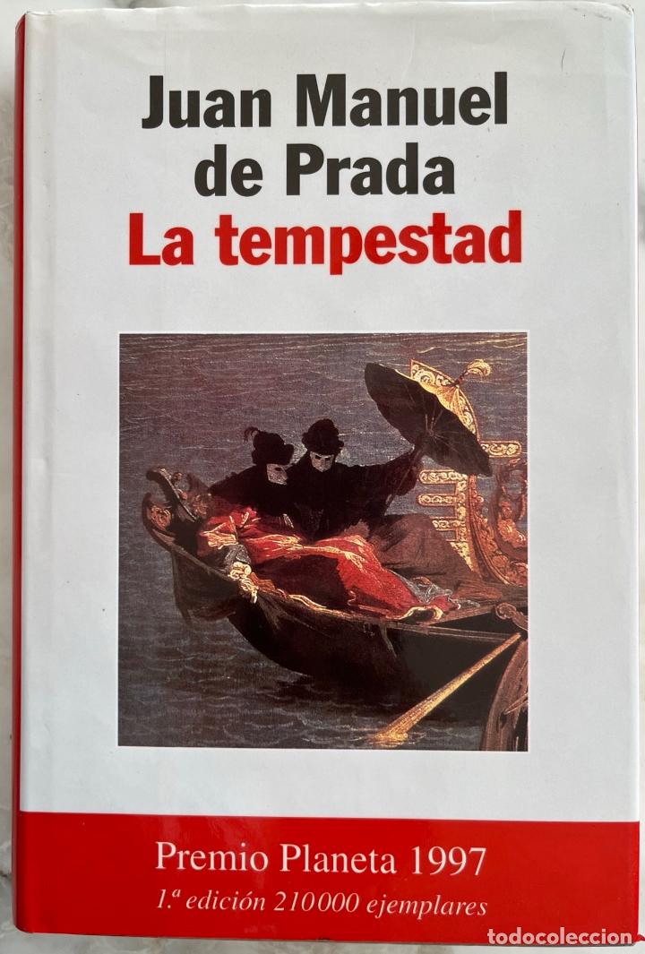 Libros de segunda mano: JUAN MANUEL DE PRADA, LA TEMPESTAD. LIBRO PLANETA - Foto 1