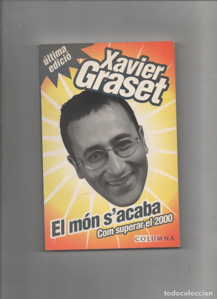 Libros de segunda mano: EL MON S&acute;ACABA - COM SUPERAR EL 2000 - XAVIER GRASSET -A6 - Foto 1