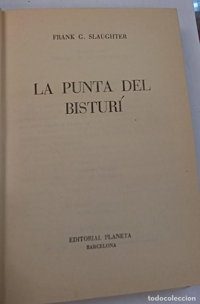 Libros de segunda mano: LA PUNTA DEL BISTURI DE FRANK C.SLAUGHTER - Foto 2