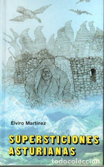 Libros de segunda mano: SUPERTICIONES ASTURIANAS - ELVIRO MARTINEZ - Foto 1