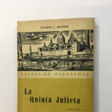 Libros de segunda mano: RAMÓN J. SENDER. LA QUINTA JULIETA. NOVELA. B. COSTA-AMIC, EDITOR. MÉXICO. C.1950. 1ª ED.. Lote 363814075